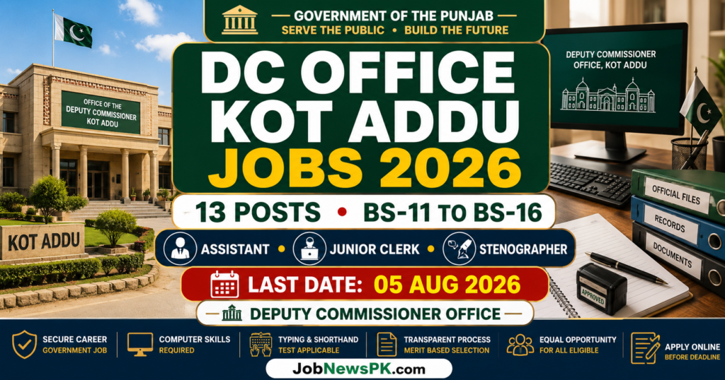 Deputy Commissioner Office Kot Addu Jobs 2026 for Assistant Junior Clerk and Stenographer posts